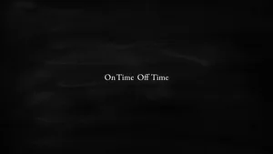 On Time Off Time